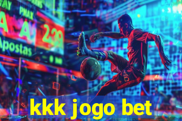 kkk jogo bet